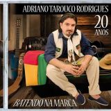 Adriano Tarouco Rodrigues e grupo