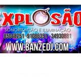 Explosao Sonorizaçao E Iluminaçao