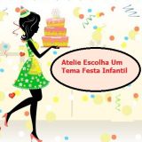 Atelie Escolha Um Tema Festa Infantil