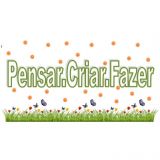 Pensar Criar Fazer