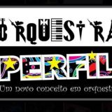Orquestra Perfil - o evento do seu jeito!!!