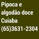 Alugo Pula pula Cuiaba, Pipoca algodão doce picol
