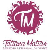 Cerimonial Tatiana Matias