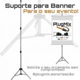 Locação suporte para banner
