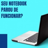 Conserto Computadores Notebooks.