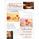 Fonte De Chocolate Água na Boca