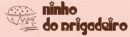Ninho do Brigadeiro