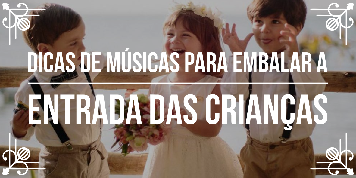 Lista de m&uacute;sicas para casamento &ndash; Parte 1