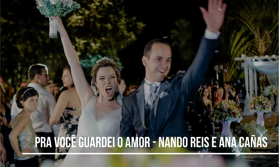 Lista de m&uacute;sicas para casamento &ndash; Parte 5