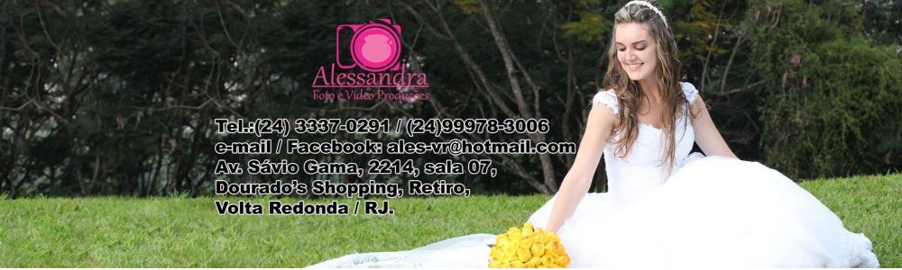 Alessandra Foto e Vídeo Produções