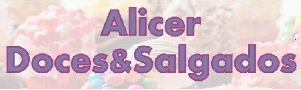 Alicer Doces & Salgados