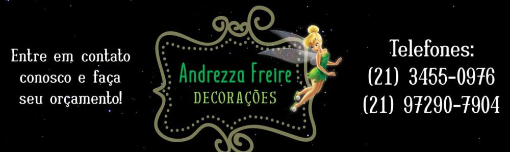 Andezza Freire Decorações Artes e Cerimoniais