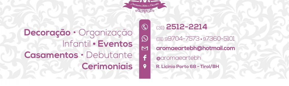 Aroma e Arte Decorações e Festas