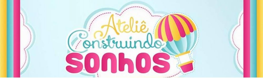 Ateliê Construindo Sonhos