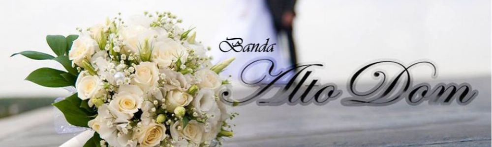 Banda Alto Dom