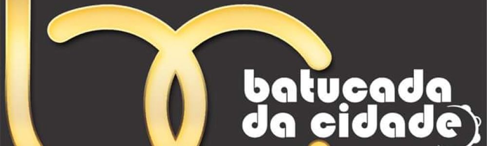 BC Batucada da Cidade - Bateria Escola de Samba, P