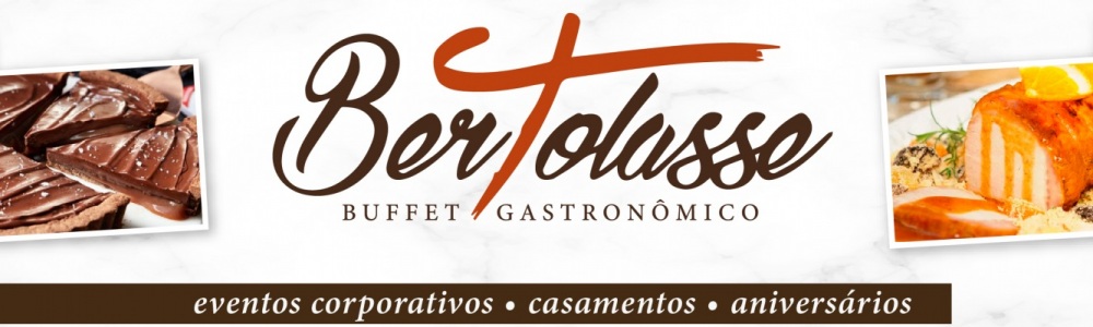Bertolasse Buffet Gastronômico