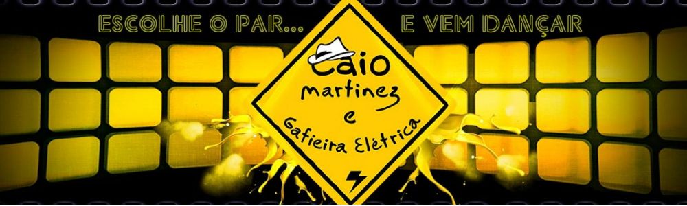 Caio Martinez e a Gafieira Elétrica
