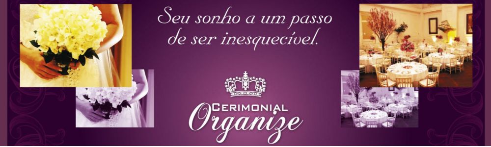 Cerimonial Organize