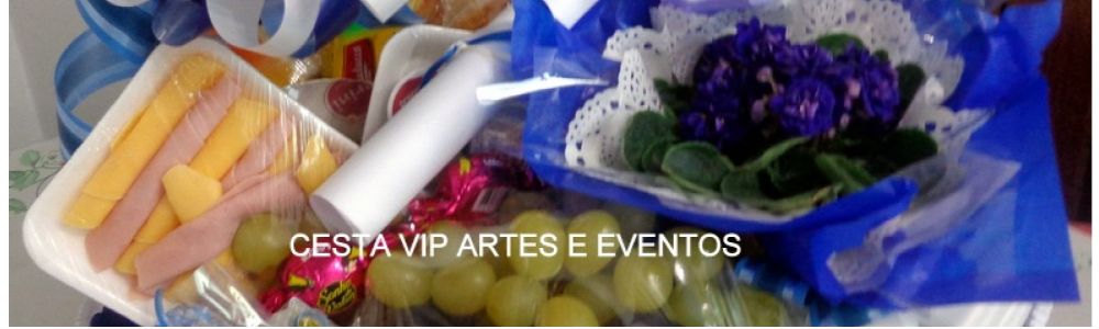 Cesta Vip Artes e Eventos