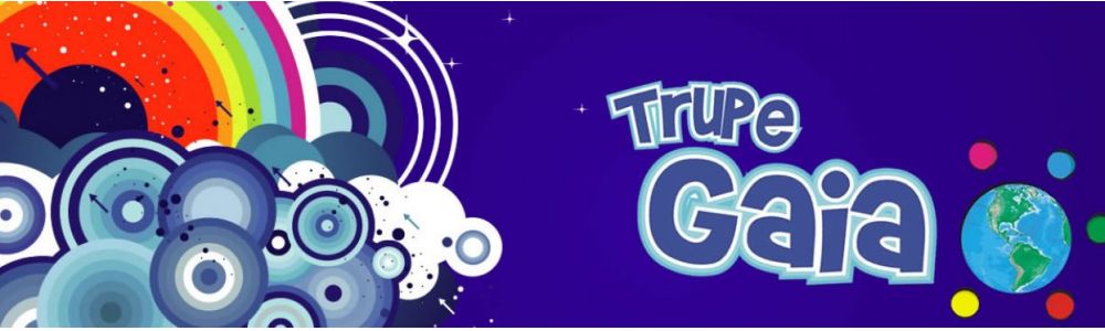 Trupe Gaia - Circo, Teatro e Meio ambiente