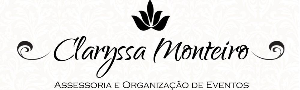 Claryssa Monteiro Assessoria e Organização de Eventos