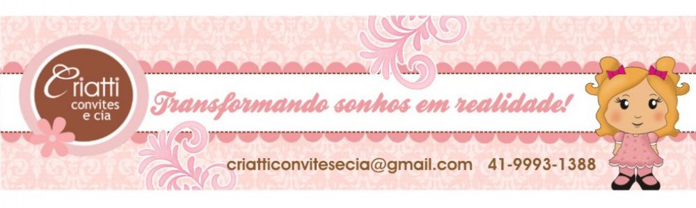 Criatti Convites e Cia