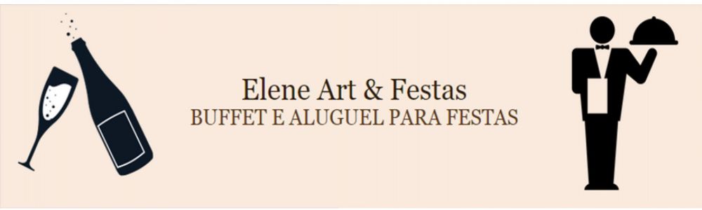Elene Art & Festas - Buffet e Aluguel para Festas