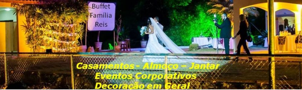 Buffet Família Reis