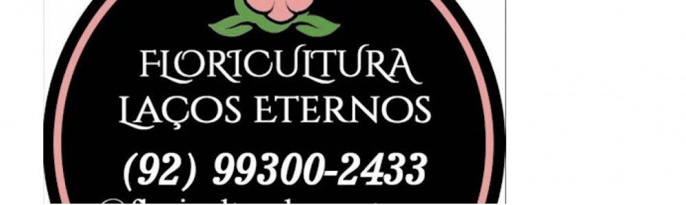 Floricultura Laços Eternos Manaus