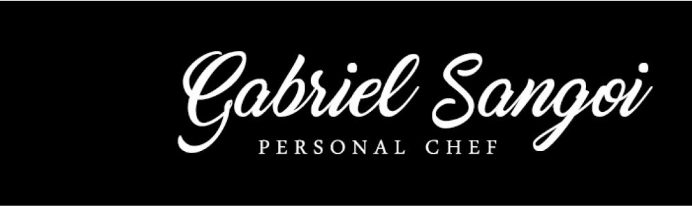 Gabriel Sangoi Personal Chef