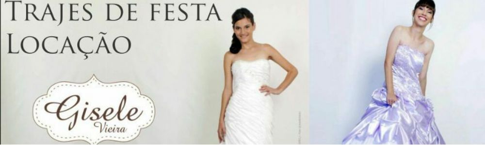 Gisele Vieira Trajes de festa