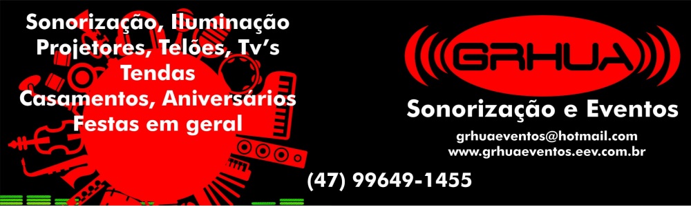 Grhua - Sonorização E Eventos / Equipe Dj Grhua