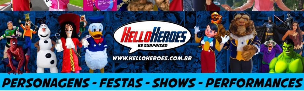 Hello Heroes Personagens Vivos
