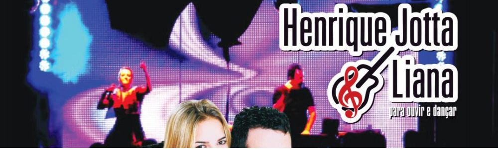 Henrique Jotta & Liana
