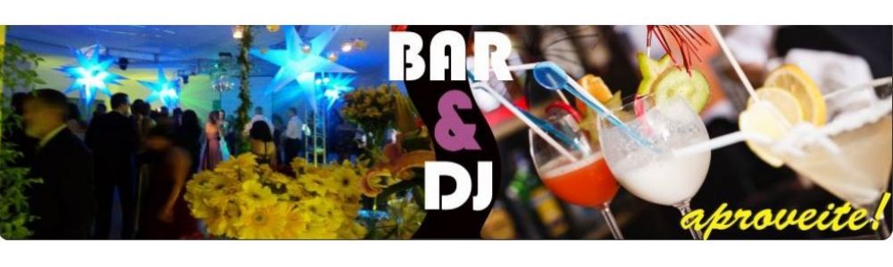 Prestação de serviço de Bar e DJ
