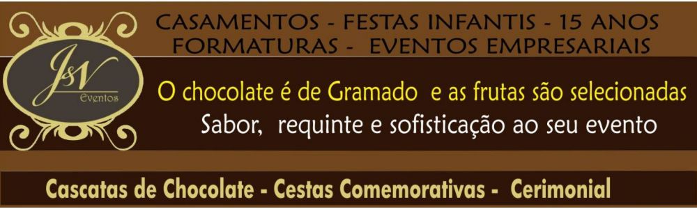 J&N eventos - Cascata de Chocolate e Cerimonial