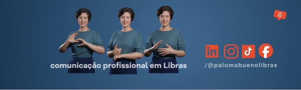 Paloma Bueno | Intérprete de Libras em eventos