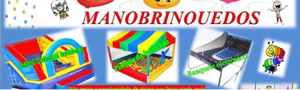 mano Brinquedos locação de brinquedos para festas