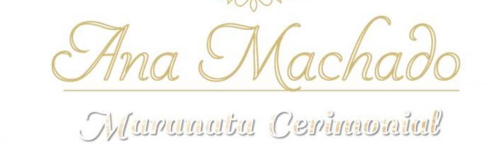 Ana Machado Maranata Cerimonial