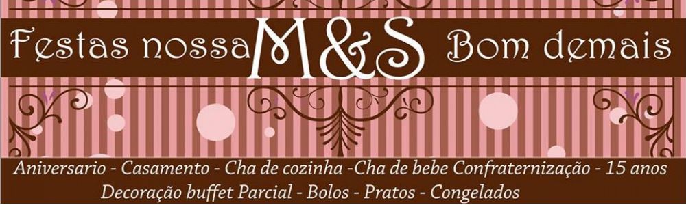 M&s Festas e Eventos