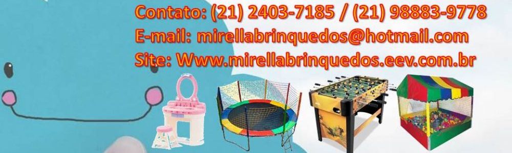 Mirella Brinquedos (Locação)