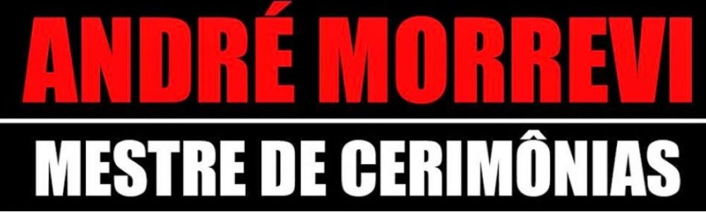 André Morrevi Mestre de Cerimônias no Ceará