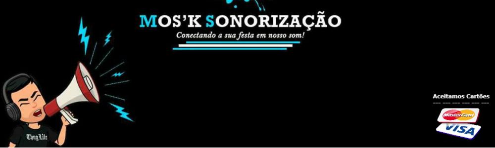 Mos´k Sonorização