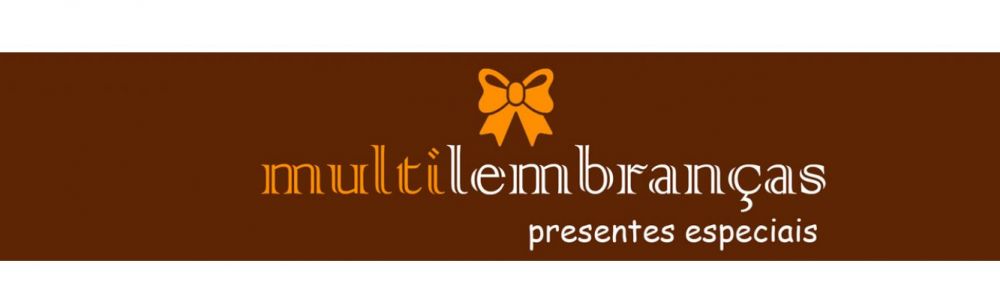 Multilembranças Presentes Especiais