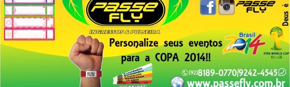 Pulseiras e Ingressos