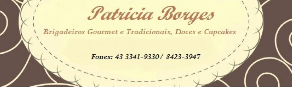 Patricia Borges Doces Tradicionais e Gourmet