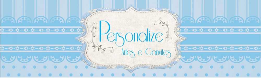 Personalize Artes e Convites