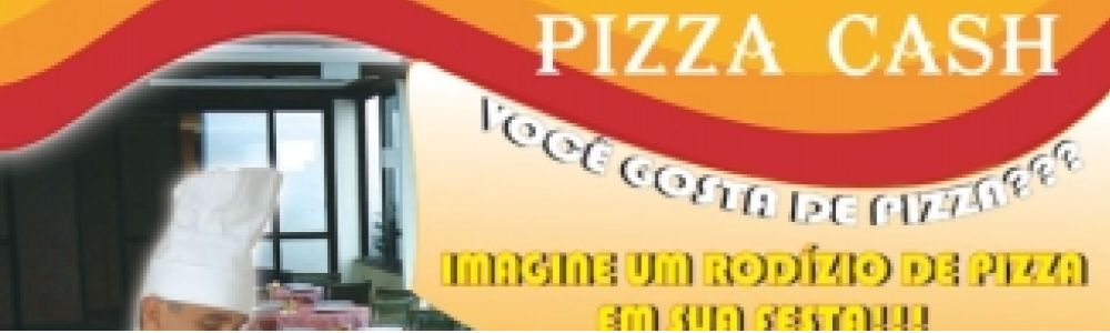 Buffet Pizzacash - Rodízio de Pizzas em sua Casa!!