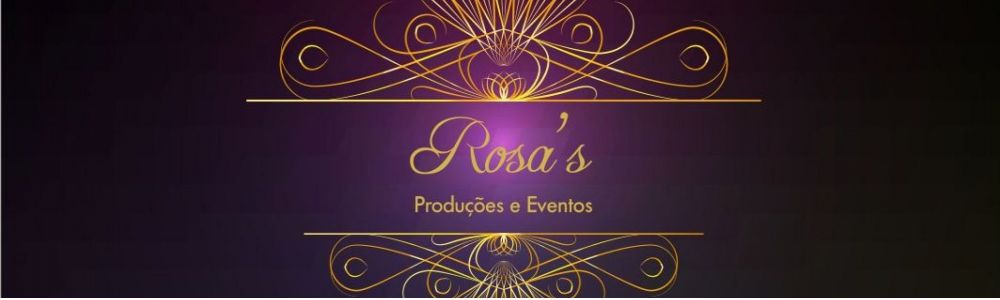 Rosa´s Produções e Eventos
